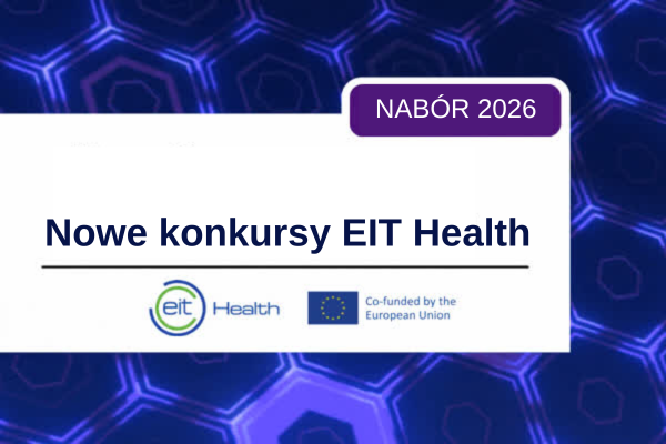 Nowe konkursy EIT Health
