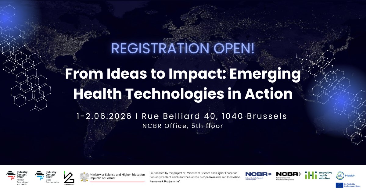 Wydarzenie matchmakingowe ”From Ideas to Impact: Emerging Health Technologies in Action”, Bruksela, 1–2 czerwca 2026 roku